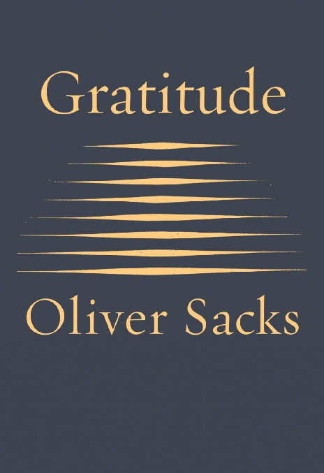 奥利弗·萨克斯最后的馈赠：《感恩》